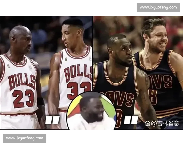 格林力挺詹姆斯超乔丹遭炮轰：乔丹队友：他没资格评判